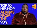Ranking The GREATEST Hip Hop Albums Of The 1990s