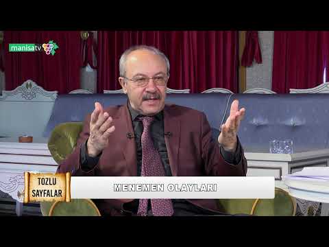 Tozlu Sayfalar - Prof. Dr. Mehmet Çelik (Tarihçi) / Menemen Olayları