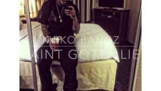 Kirko Bangz | I Ain&#39;t Gotta Lie |