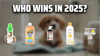 The Top 5 Best Puppy Shampoo in 2025 - Must Watch Before Buy