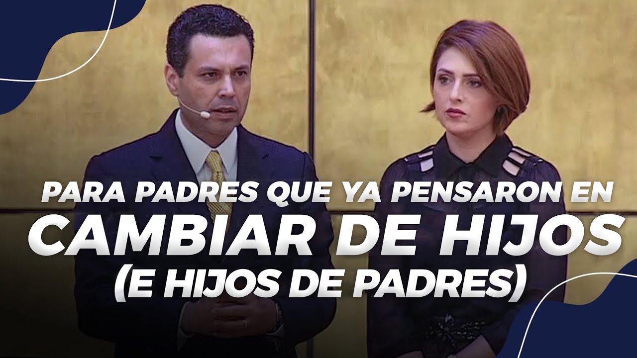 PARA LOS PADRES QUE YA PENSARON EN CAMBIAR DE HIJOS (E HIJOS DE PADRES)