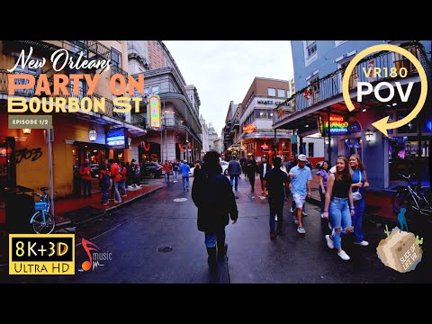 8k 3D The Ultimate Immersive Experience: 48 Hours Partying in New Orleans, French Quarter, BourbonSt