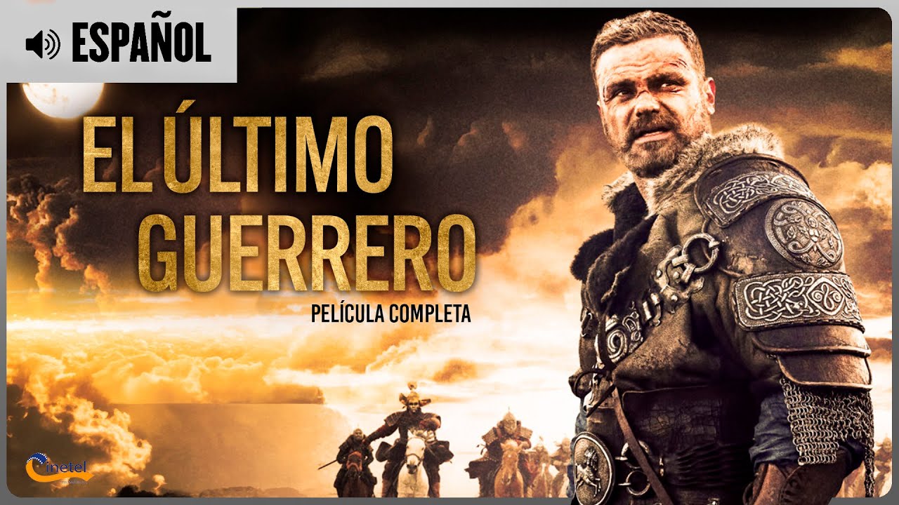 El Último Guerrero | Película Completa | Acción, aventura | 2018
