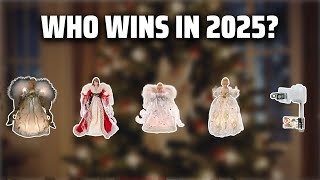 The Top 5 Best Angel Tree Topper in 2025 - Must Watch Before Buying!