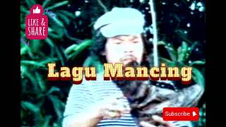Download lagu LAGU WAJIB MANCING (Benyamin S) mp3 Download lagu LAGU WAJIB MANCING (Benyamin S) mp3