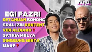 Download lagu EGI FAZRI KETAHUAN BOHONG SOAL IZIN CONTENT VIDI ALDIANO ? SATRIA MULYA SINGGUNG MINTA MAAF ? mp3