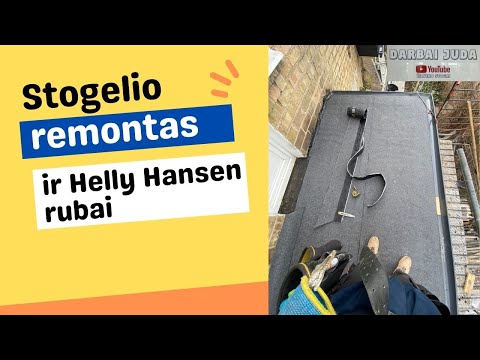 Stogelio remontas ir Helly Hansen rubai