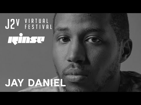 Jay Daniel | J2v Virtual Festival | Rinse FM
