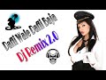 Dafli Wale Dafli Baja Remix ||--DJ-Remix-2.0 || Pamela Jain