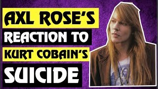 Guns N' Roses News:  Axl Rose's Reaction to Kurt Cobain's Death (Nirvana)