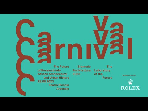 Biennale Architettura 2023 - The Future of Reseach into African Architectural and Urban History