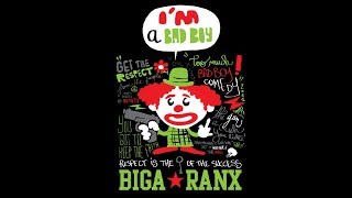 Biga*Ranx - Badboy Comedy (OFFICIAL AUDIO)