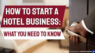 Download lagu How to Start a Hotel Business: What You Need To Know | Ep. #311 mp3 Download lagu How to Start a Hotel Business: What You Need To Know | Ep. #311 mp3