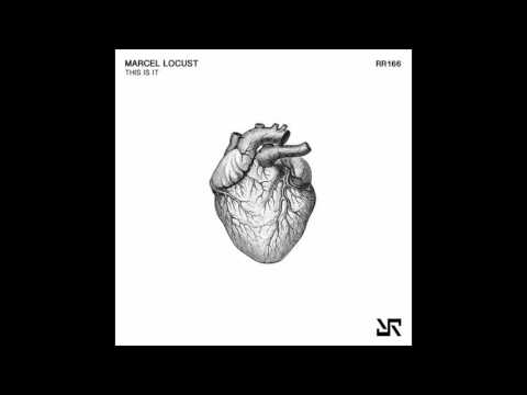 Marcel Locust - This Is It (Original Mix)