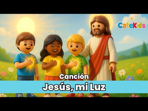 ✨ Jesus, My Light | Religious Song for Children 🎶 Uplifting and Motivating Music for Kids ✨ | Cat...