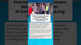 Preman Kampung Berulah! Ancam Bakar Minimarket di Sumedang, Kini Lemas Ditangkap Polisi