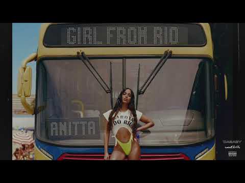 Anitta - Girl From Rio (saint hills, DaBaby Remix)