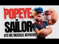 Popeye The Sailor 10 Me Musical Nephews