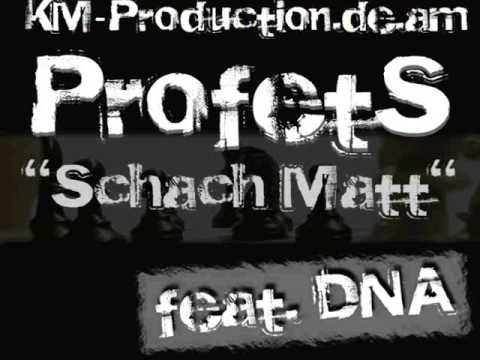 ProfetS - Schach Matt (feat. DNA)