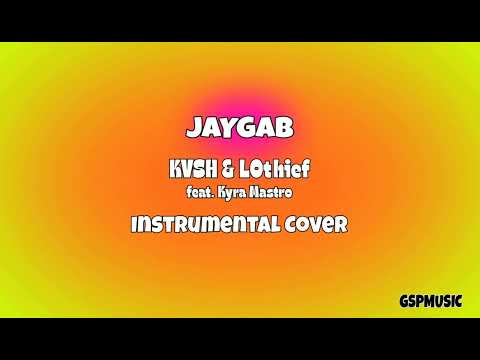KVSH & LOthief - 2Much feat. Kyra Mastro (Instrumental Cover) by JAYGAB