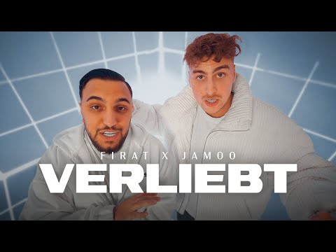 FIRAT X JAMOO - Verliebt (offizielles Musikvideo)