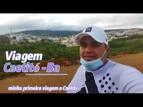 Minha Primeira viagem à cidade de Caetité Bahia