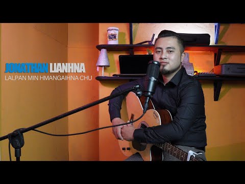 Jonathan Lianhna - Lalpan min hmangaihna chu (KHB-223) (Offical Video)