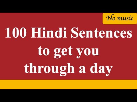 100 Hindi Sentences to get you through a day - No Music