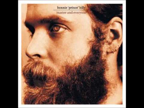 Bonnie 'Prince' Billy - Hard Life