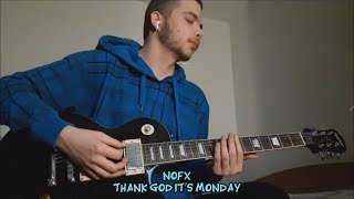 Thank God It&#39;s Monday (NOFX guitar cover)