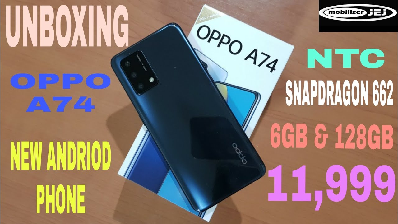 UNBOXING OPPO A74