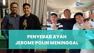 Sempat Alami Kritis di Rumah Sakit, Terungkap Penyebab Ayah Jerome Polin Meninggal Dunia