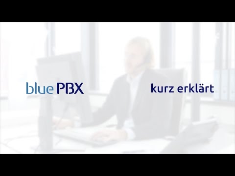 Die Cloud-Telefonanlage bluePBX kurz erklärt