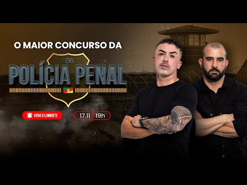 Polícia Penal: 6 mil vagas!