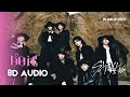 Stray Kids Do It 8D AUDIO