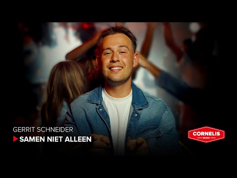 Gerrit Schneider - Samen Niet Alleen (Officiële Videoclip)
