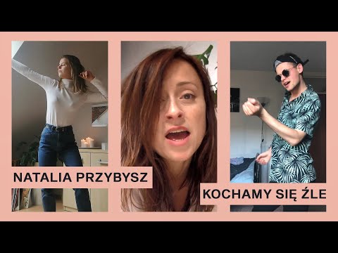 Natalia Przybysz - Kochamy Się Źle (Isolation Video)