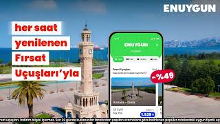 Fırsat Uçuşları ENUYGUN.com'da! 💚
