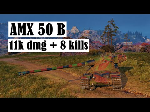 AMX 50b 11k dmg + 8 kills 💥 BEST WORLD OF TANKS FIGHTS