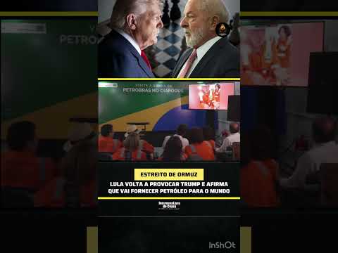 Lula volta a desafiar Trump e afirma que vai fornecer petróleo para o mundo