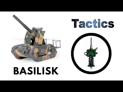 Basilisk: Rules, Review + Tactics - Imperial Guard / Astra Militarum Codex Strategy Guide