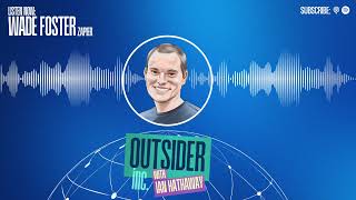 From Central Missouri Hackathon to $5B Automation Platform w/ Wade Foster, Co-Founder & CEO, Zapier