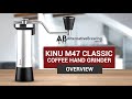 Kinu M47 Classic Coffee Hand Grinder Review