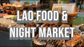 🇱🇦Lao Food &amp;amp; Night Market Vientiane ວຽງຈັນ