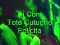 Dj Cont Toto Cutugno - Felicita 