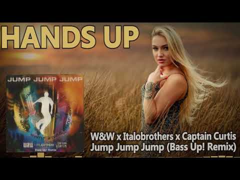 W&W x Italobrothers x Captain Curtis - Jump Jump Jump (Bass Up! Remix)