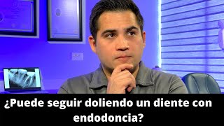 ¿Puede seguir doliendo un diente con endodoncia (sin nervio)