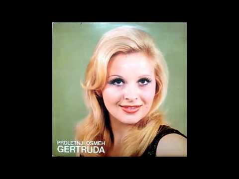 Gertruda Munitic - Ti bi hteo pesmom da ti kazem - (Audio 1981) HD
