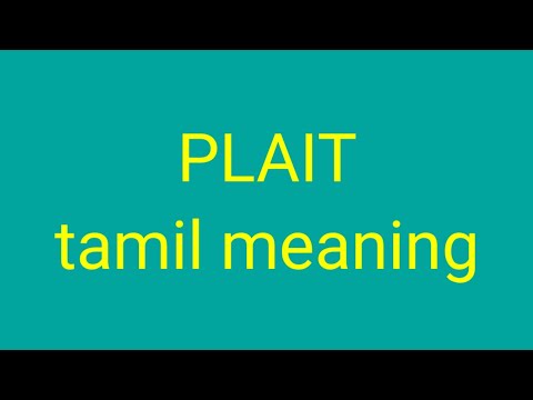 PLAIT tamil meaning/sasikumar