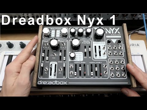 Dreadbox Nyx 1 ~ overview and sound